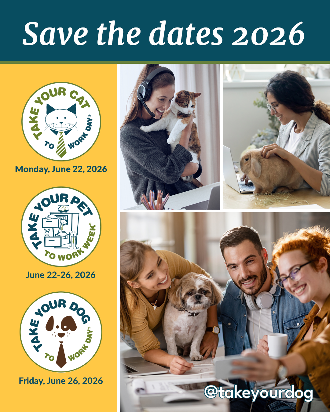 2026 dates for PSI's Take Your Dog To Work Day, Take Your Cat To Work Day, and Take Your Pet To Work Week.