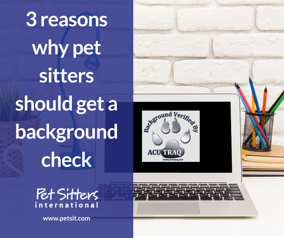 Why pet sitters should get a background check