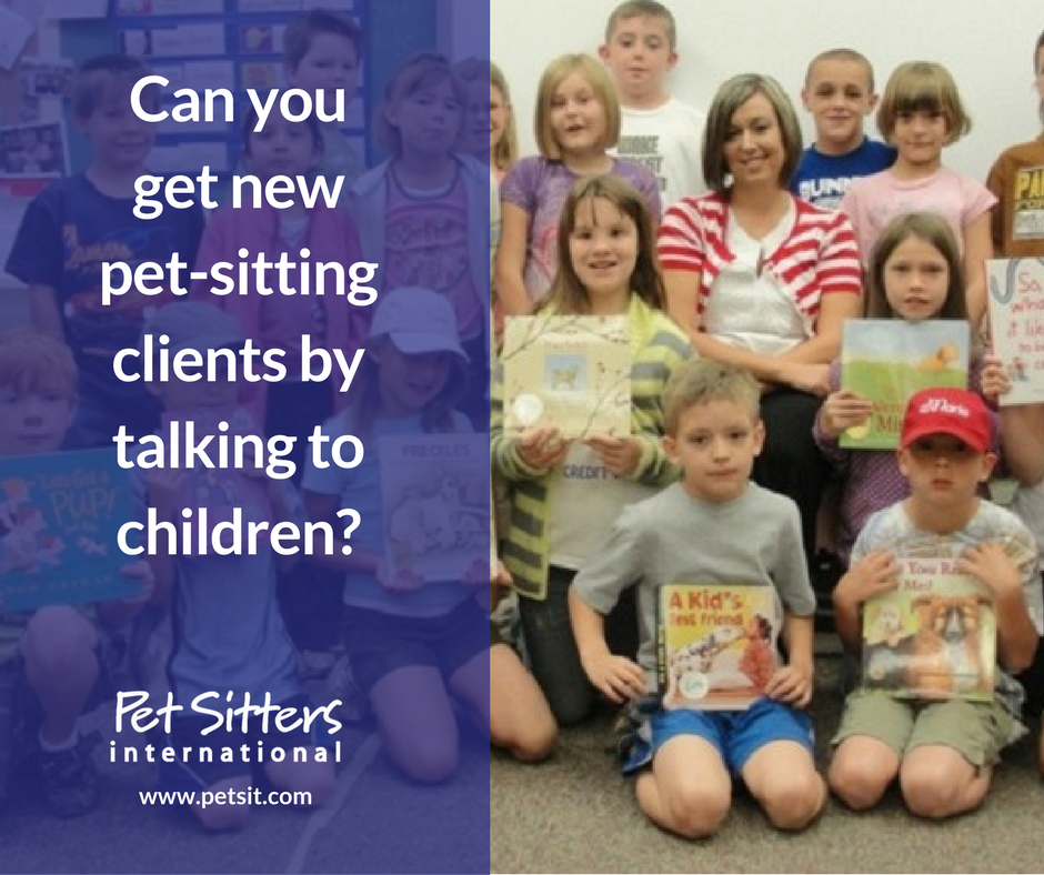 Can you get new pet-sitting clients by talking to children?